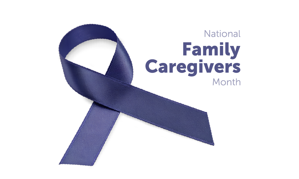 National Family Caregivers Month